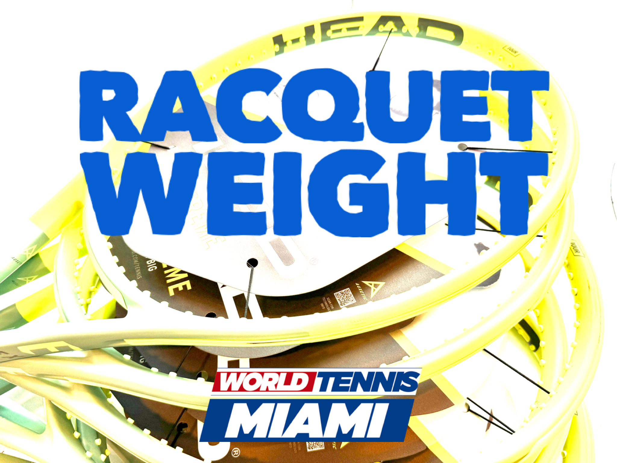 How to choose your tennis racquet: understanding the WEIGHT of the racquet