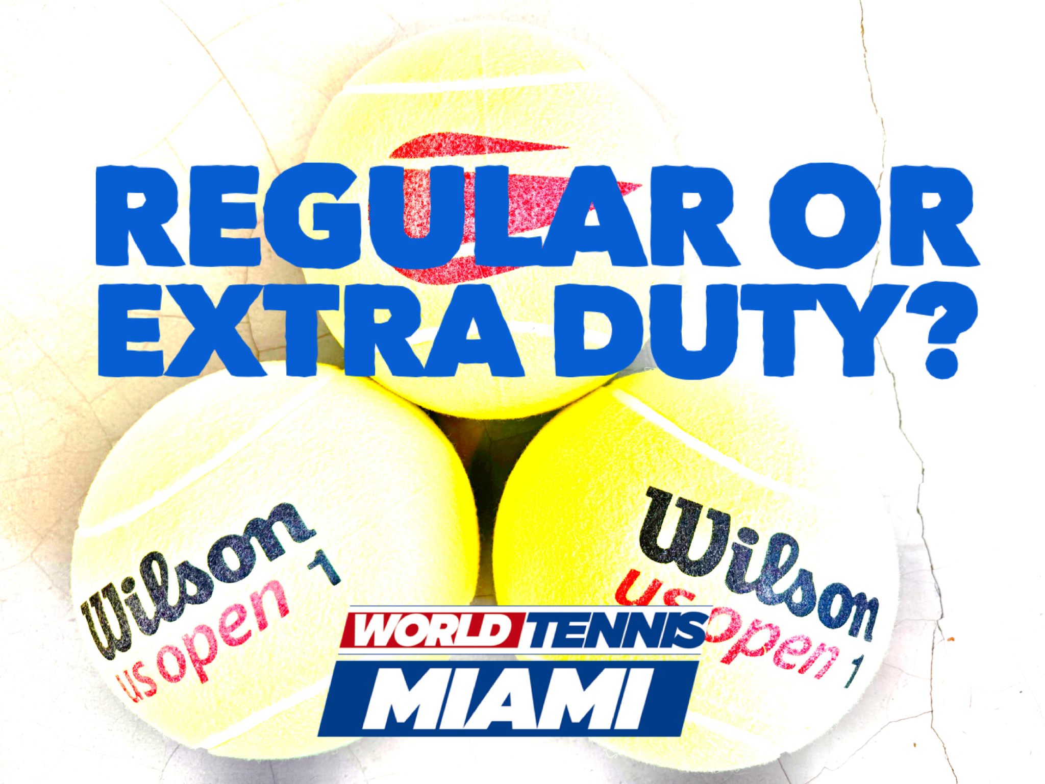 Regular vs. Extra Duty Tennis Balls