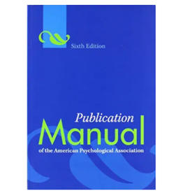 Publication Manual of The American Psychological Association, 6th Edition