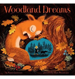 Woodland Dreams   By Karen Jameson IllustratorMarc Boutavant