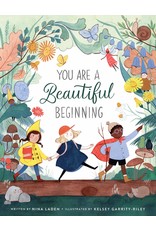 Roaring Brook Press You Are a Beautiful Beginning