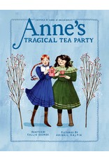 Tundra Books Anne's Tragical Tea Party