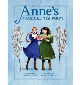 Tundra Books Anne's Tragical Tea Party