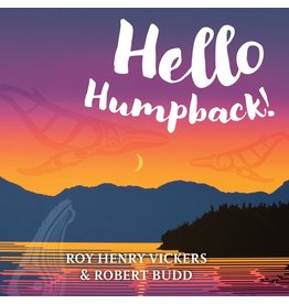 Harbour Publishing Co. Ltd. Hello Humpback!