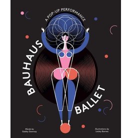 Laurence King Bauhaus Ballet (Beautiful, illustrated pop-up ballet book for Bauhaus Ballet lovers and children)
