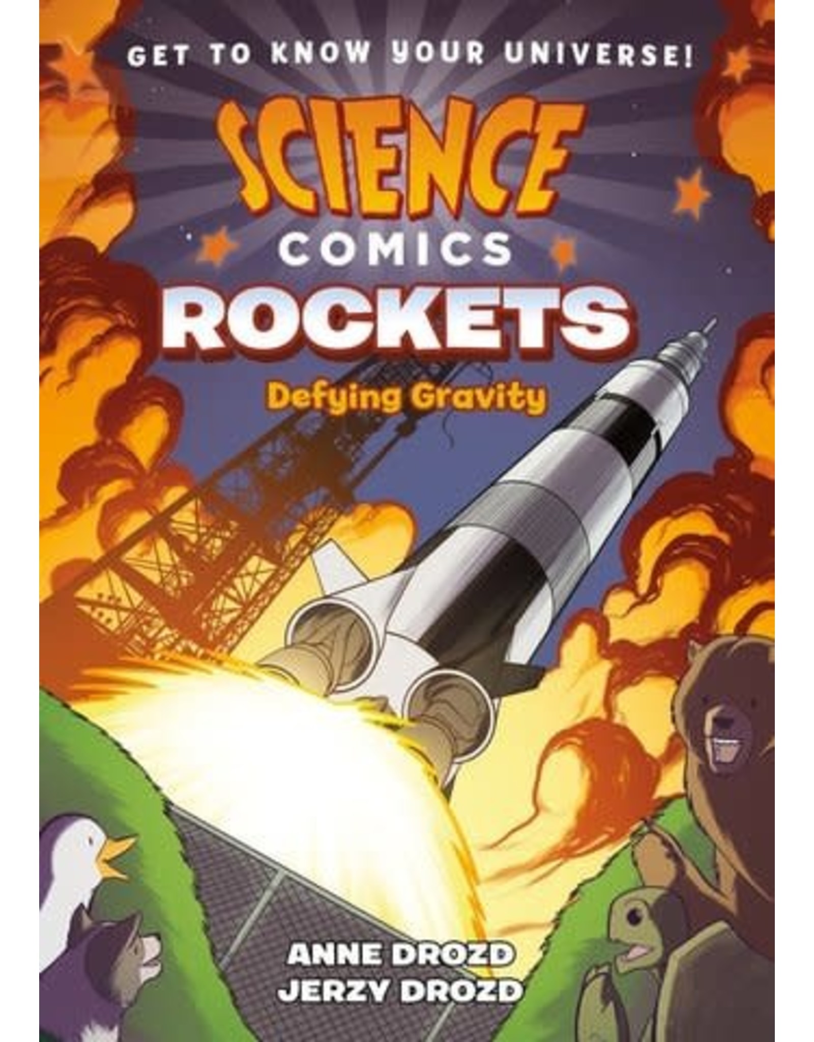 first second Science Comics: RocketsDefying Gravity