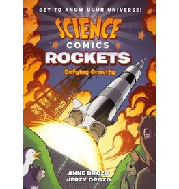 first second Science Comics: RocketsDefying Gravity