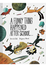 Chronicle Books A Funny Thing Happened After School . . .