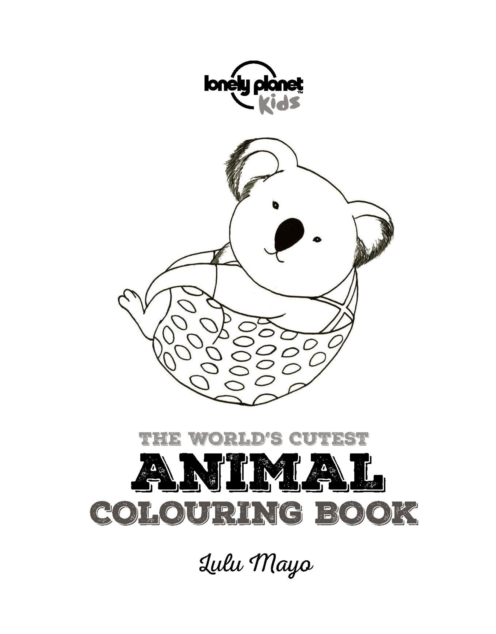 Lonely Planet The World's Cutest Animal Coloring Book 1