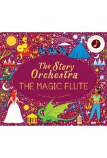 Frances Lincoln The Story Orchestra: The Magic Flute