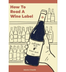 How To Read a Wine Label By Marie Cheslik (Book)