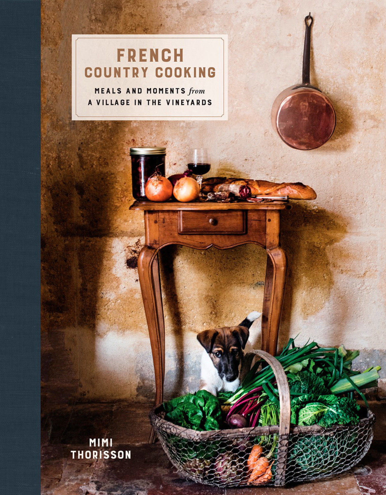 French Country Cooking, Mimi Thorisson