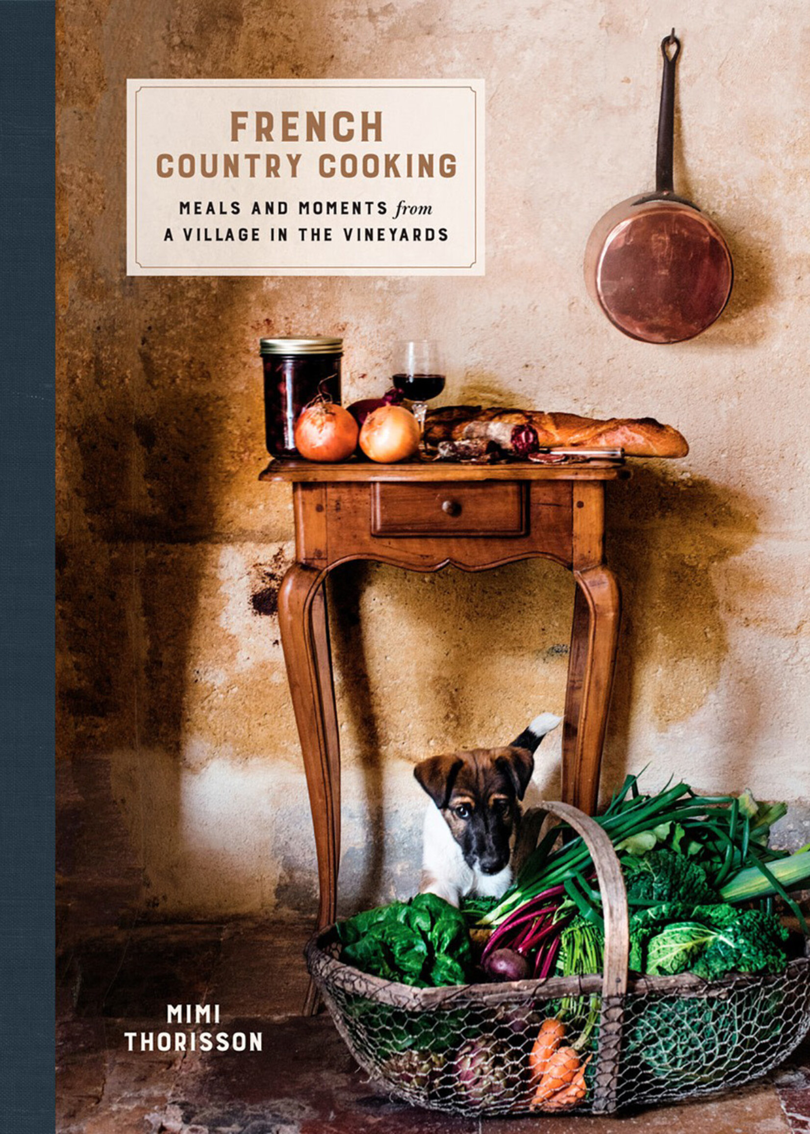 French Country Cooking, Mimi Thorisson