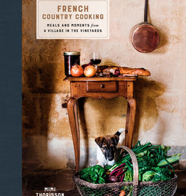 French Country Cooking, Mimi Thorisson