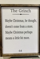 Lara & co. Grinch quote, Wood sign 12x15