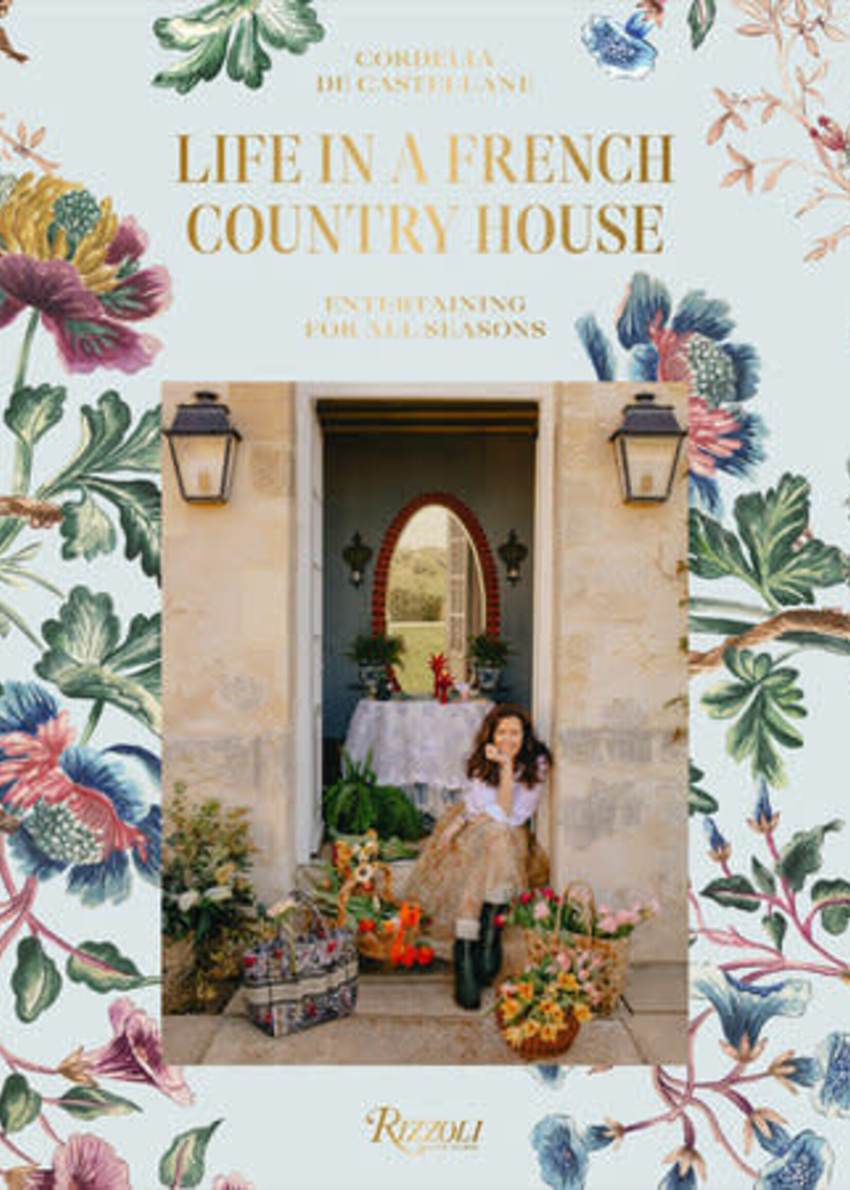 Life in a French country house, Cordelia de Castellane