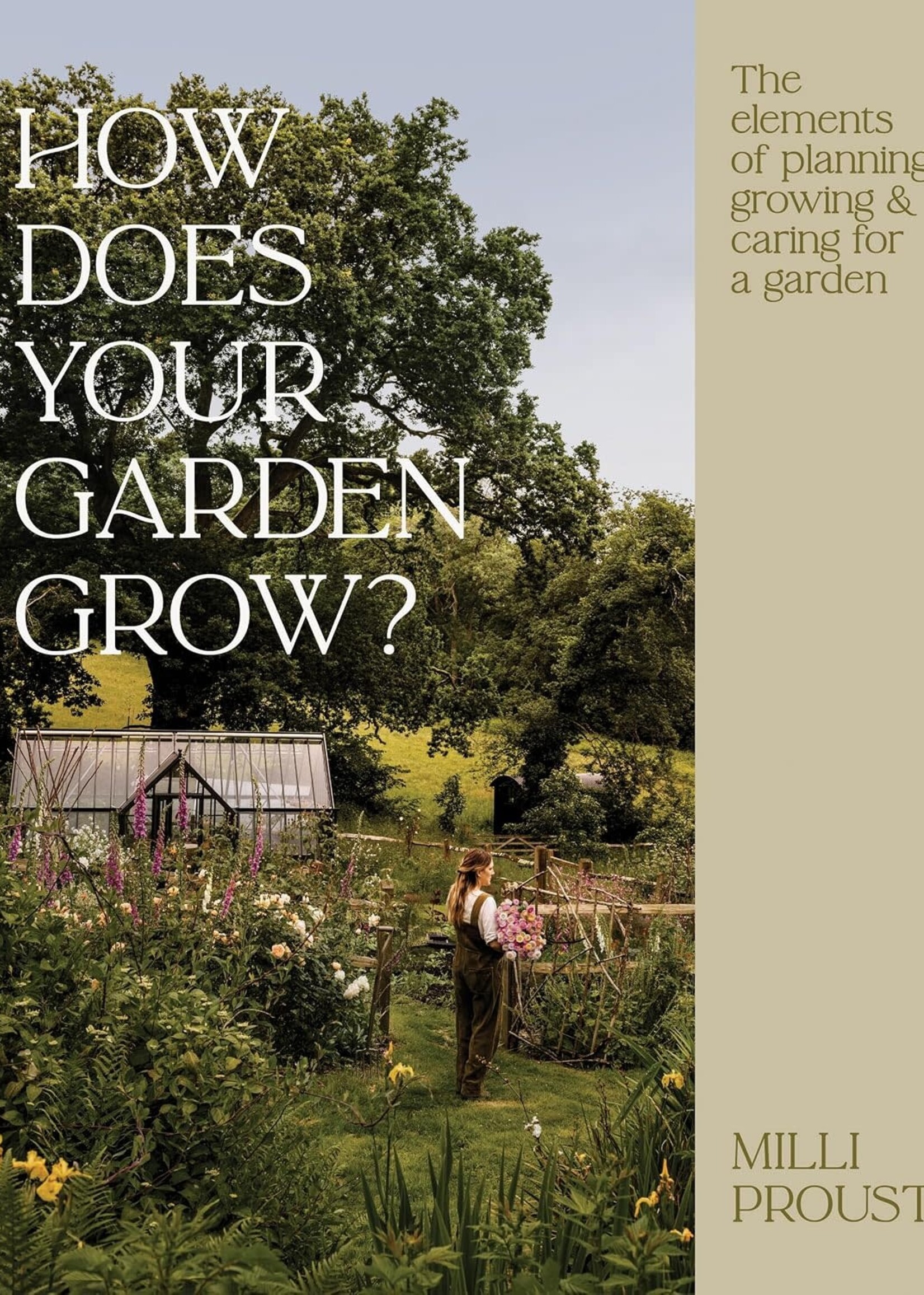 How Does Your Garden Grow, Milli Proust