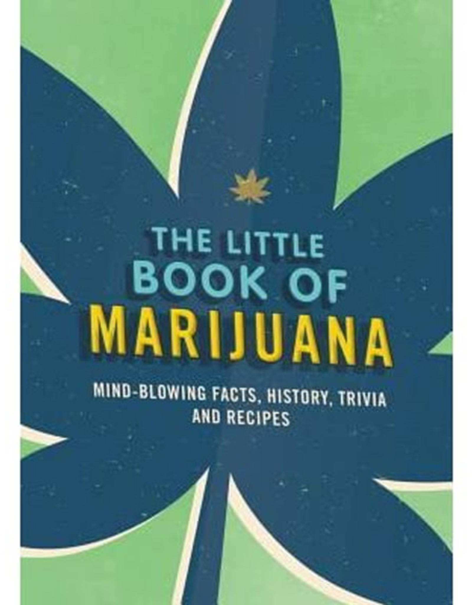 The Little Book Of Marijuana