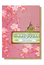 Gimme Sugar Card