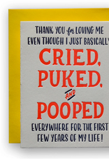 Cried, Puked and Pooped Card