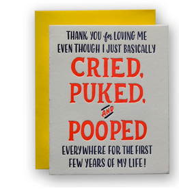 Cried, Puked and Pooped Card