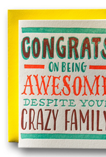 Awesome Despite Crazy Family Card