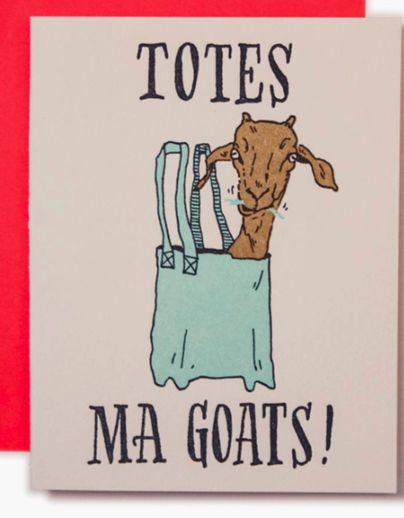 Totes Ma Goats Card