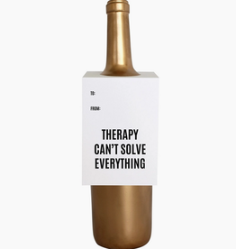 Therapy Can't Solve Everything Wine Tag