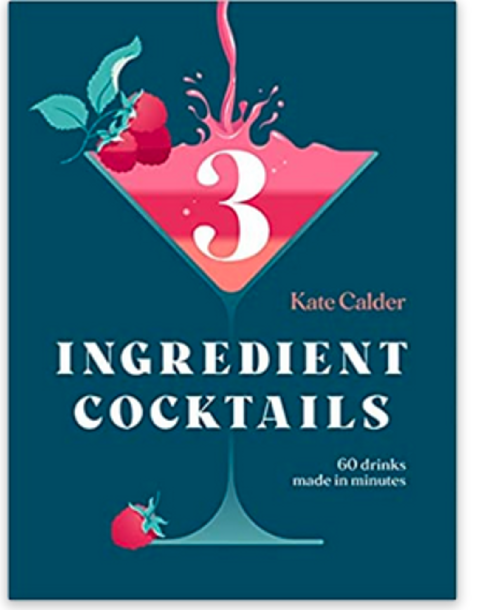 3 Ingredient Cocktails Book