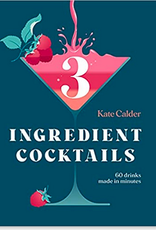 3 Ingredient Cocktails Book