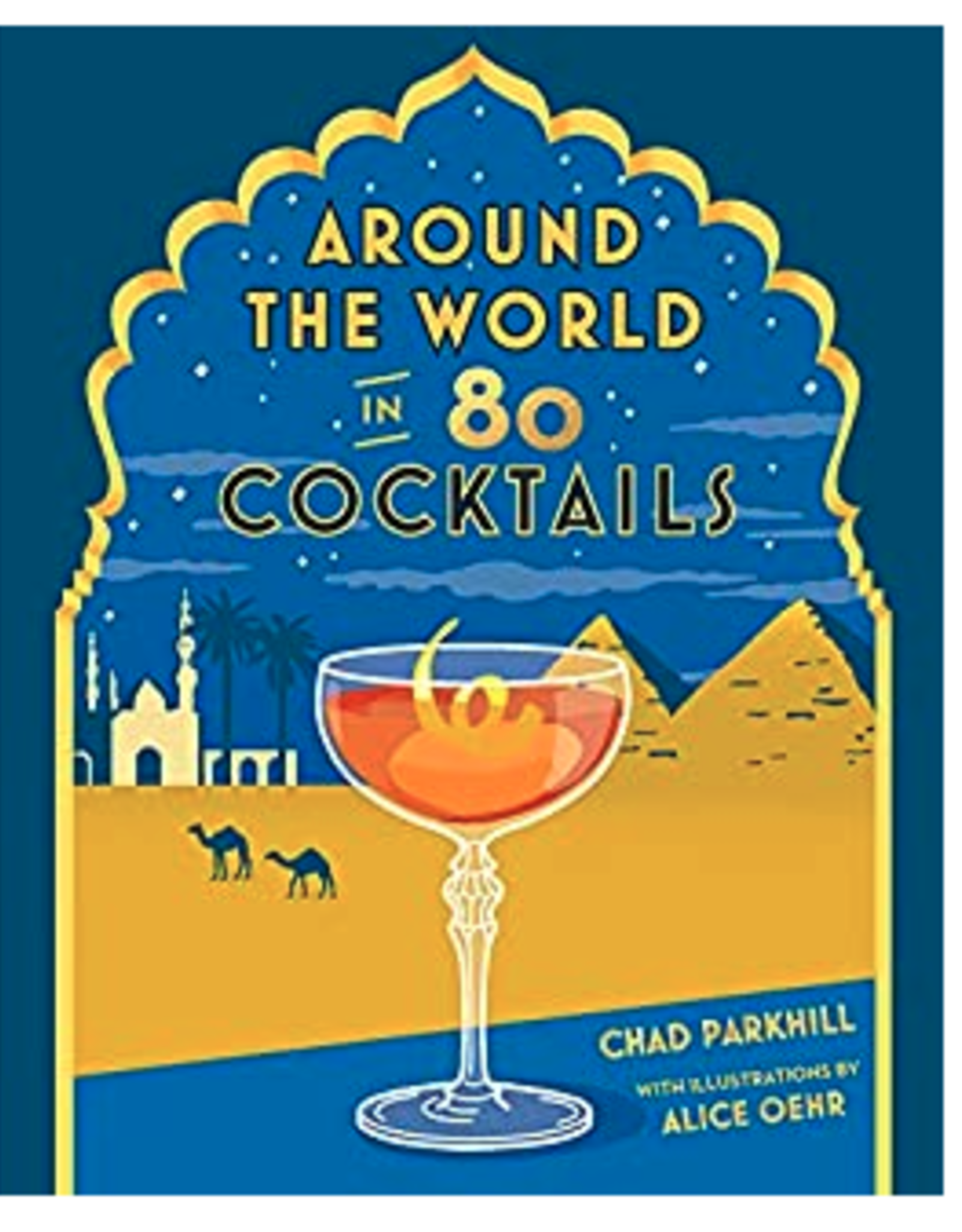 Around The World In 80 Cocktails Book