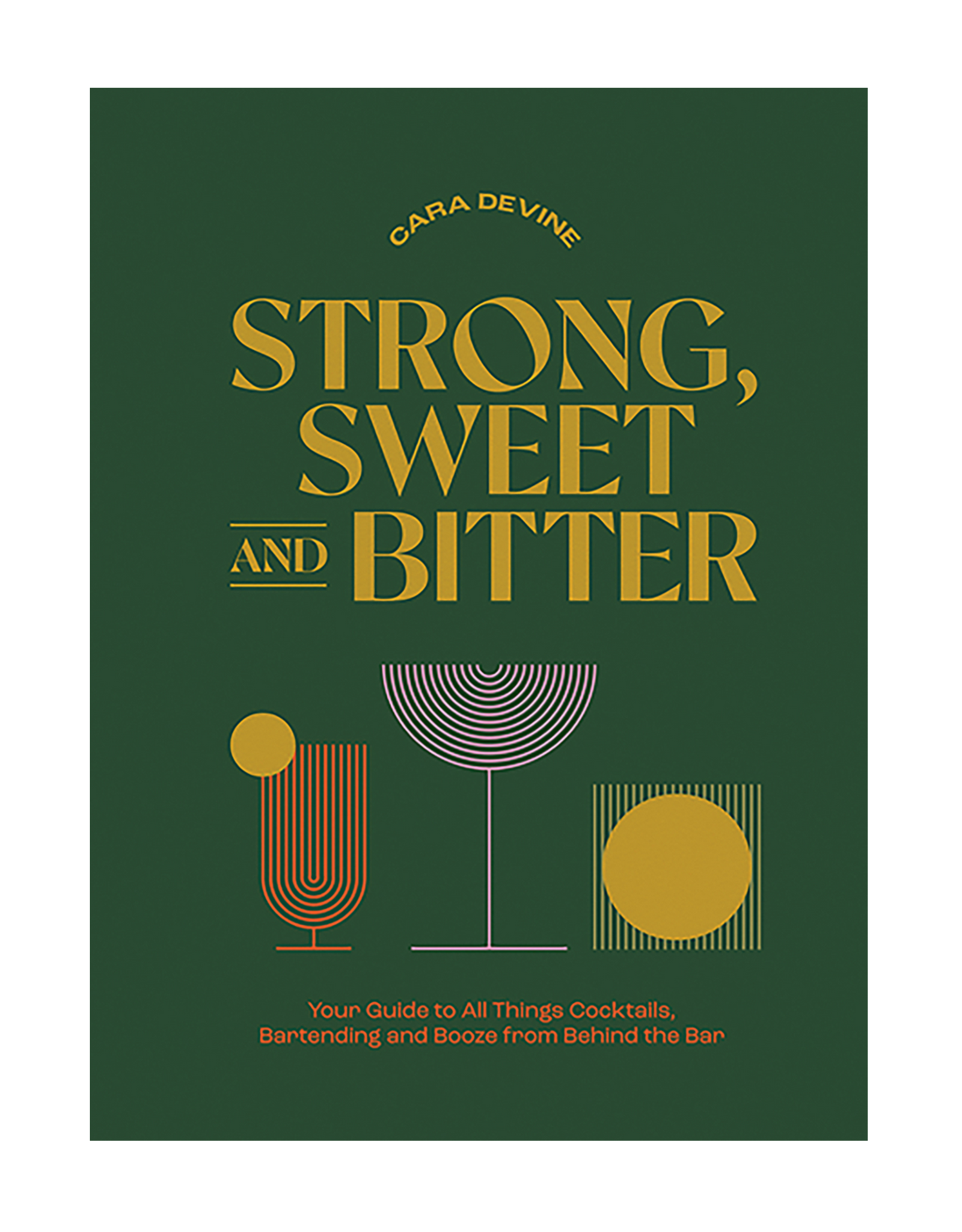 Strong, Sweet and Bitter Book
