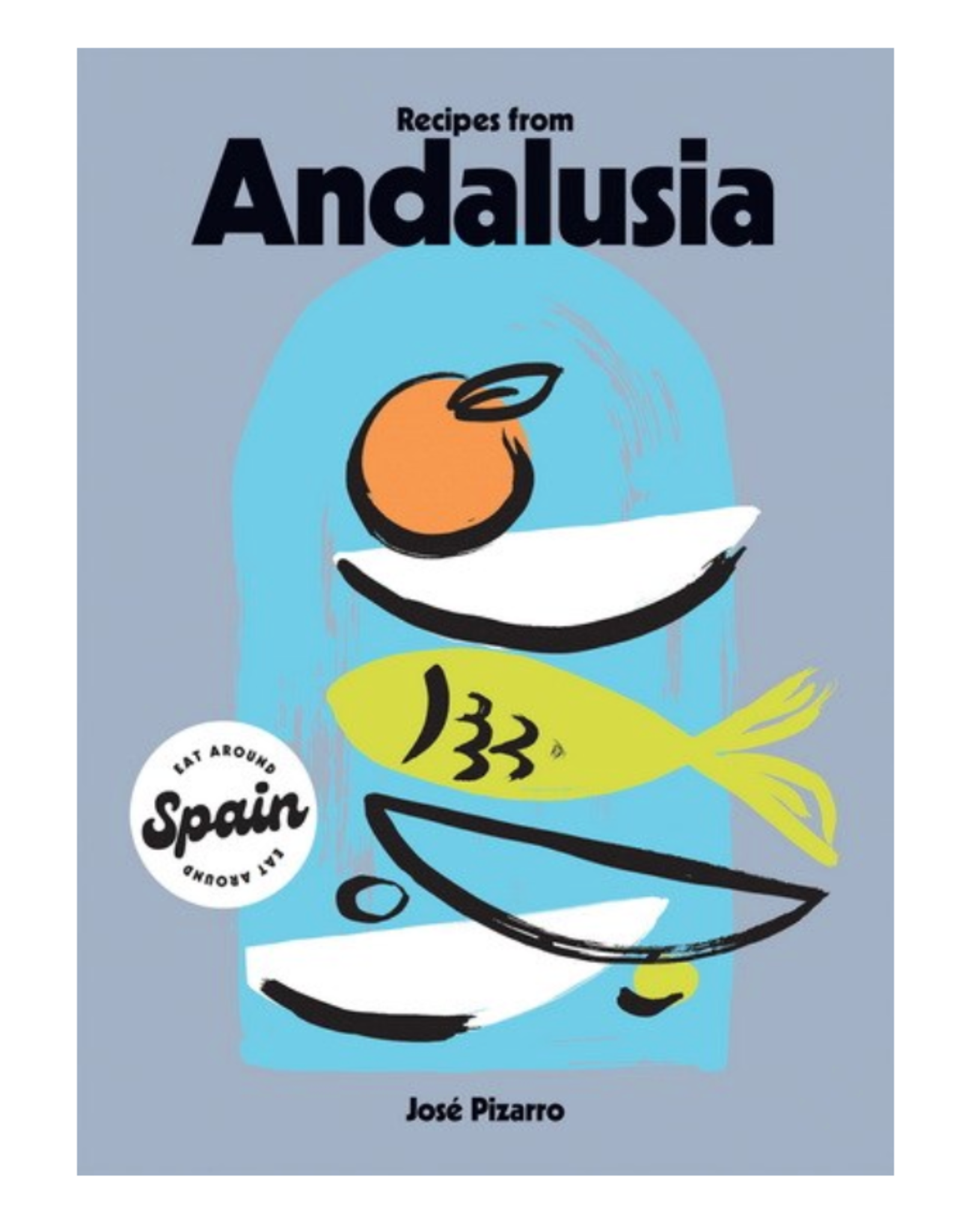 Recipes From Andalusia Book