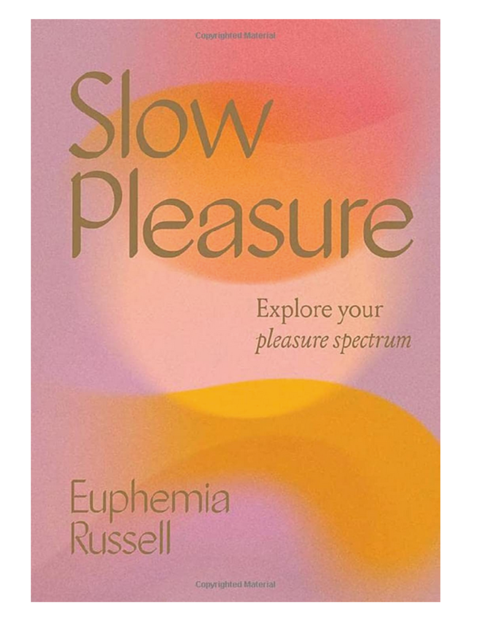 Slow Pleasure Book