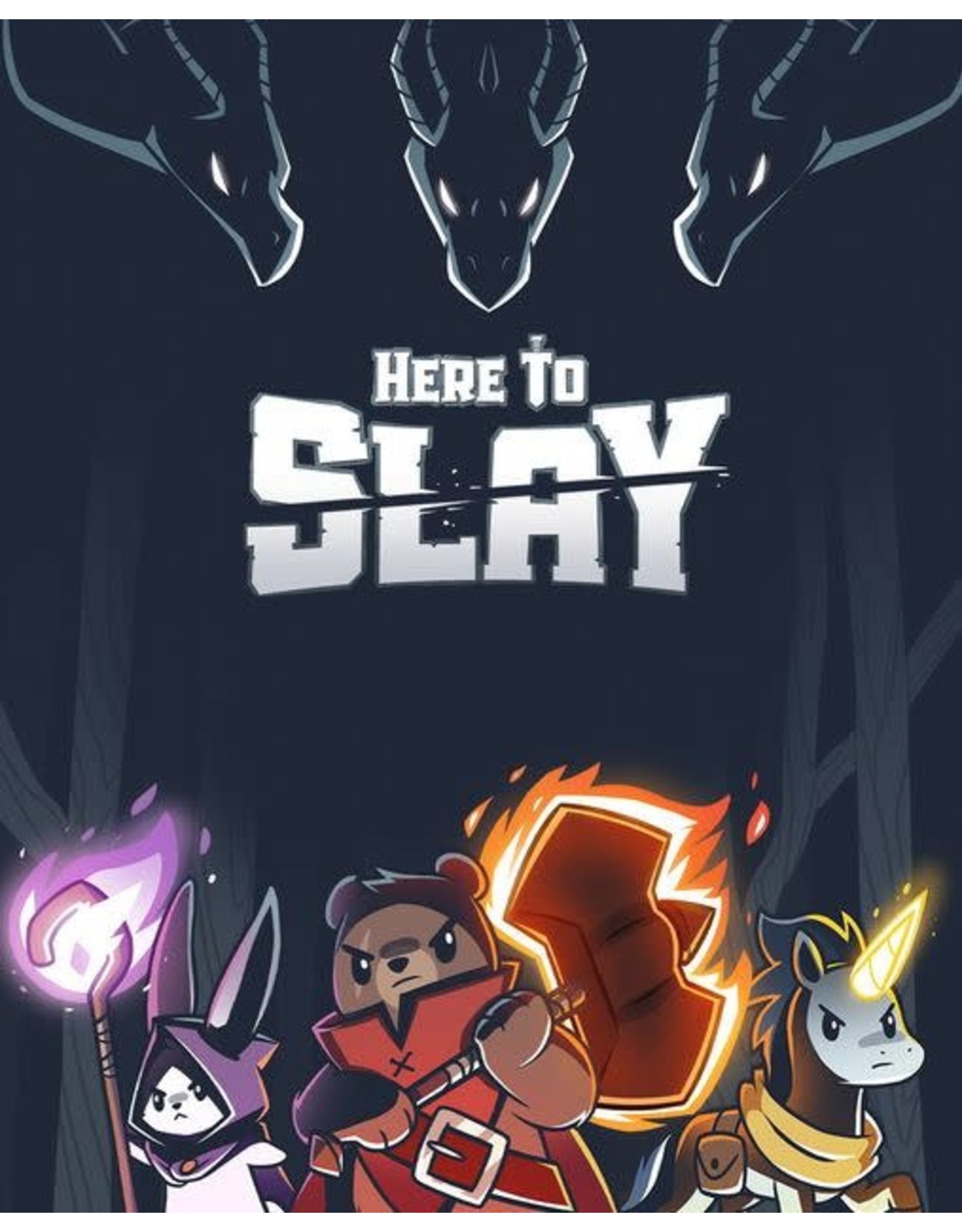 Here to Slay