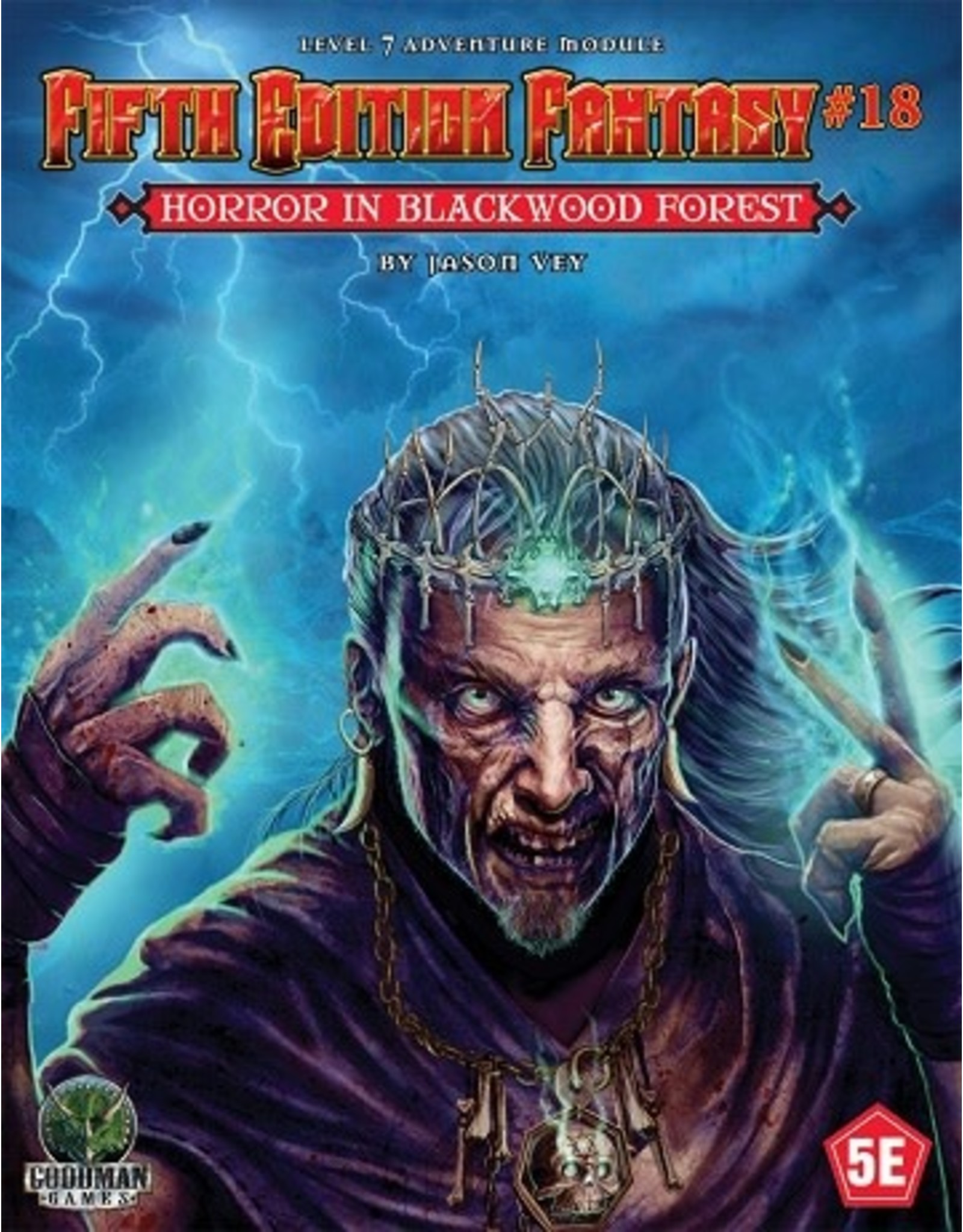 Goodman Games Fifth Edition Fantasy #18: Horror in Blackwood Forest