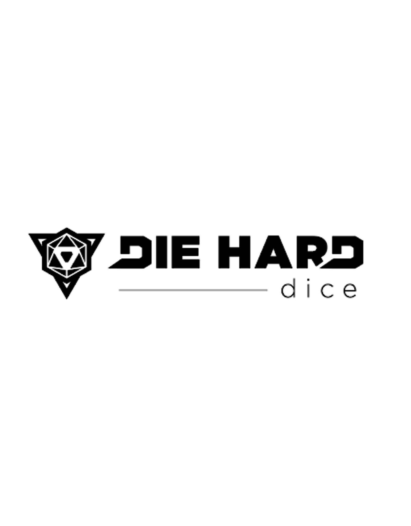 Die Hard Dice Die Hard Dice Dire D20 Mythica