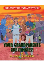 Choose Your Own Adventure - Your Grandparents are Zombies