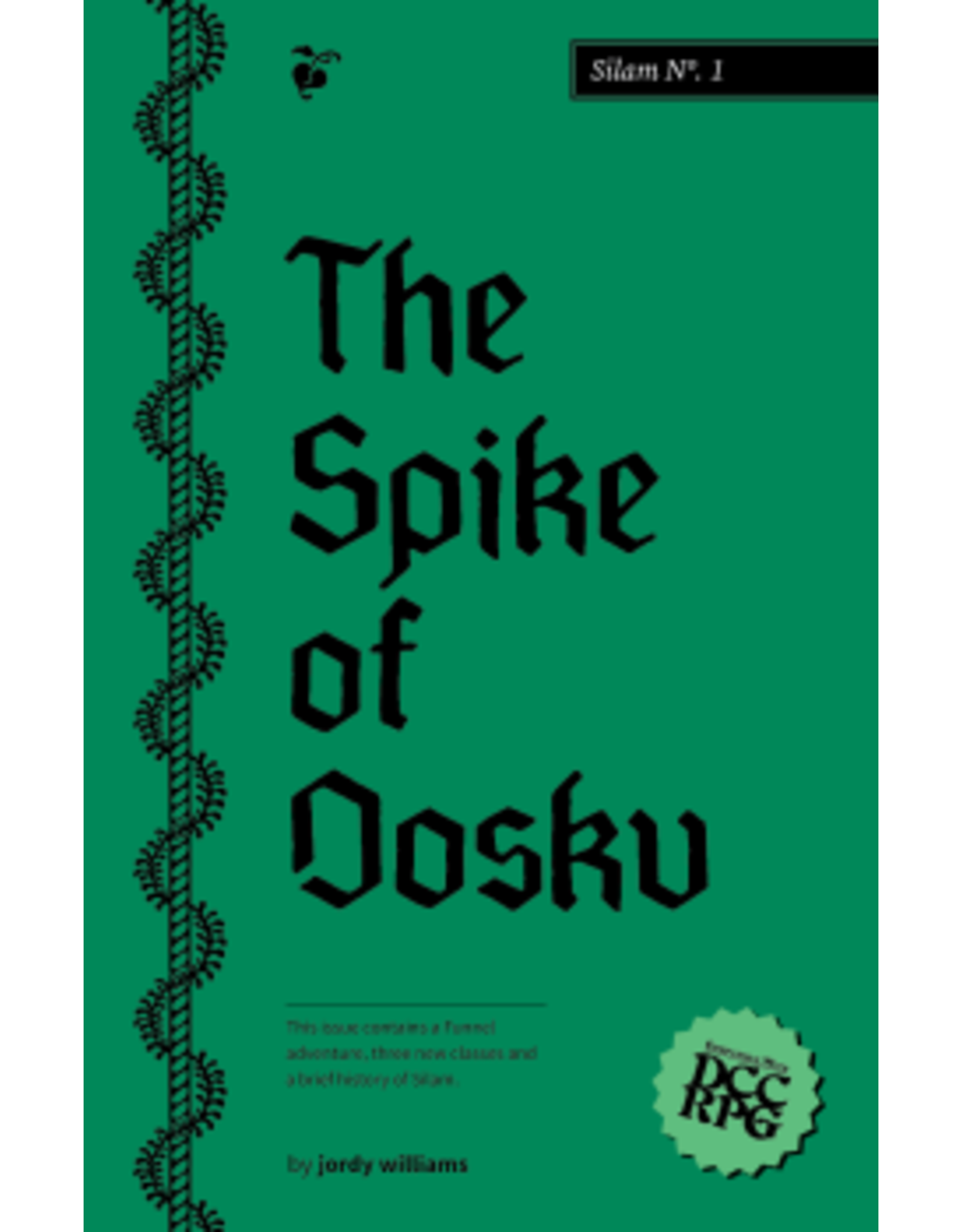 DCC Dcc Rpg Silam No. 1: The Spike Of Dosku