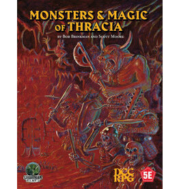 Goodman Games DCC -  Monsters & Magic Of Thracia