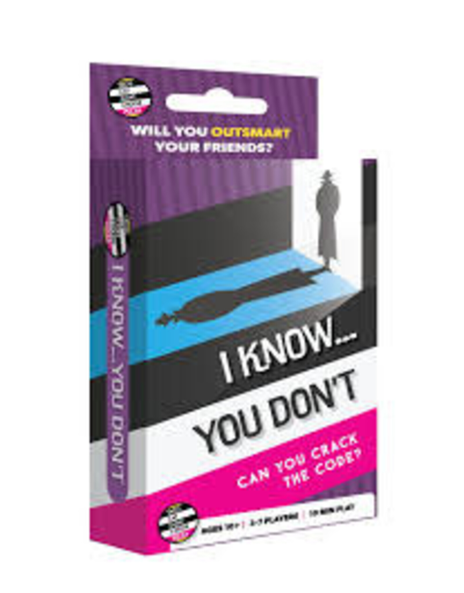I Know You Don't