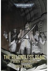Games Workshop Warhammer 40K Novel: The Relentless Dead (Pb)