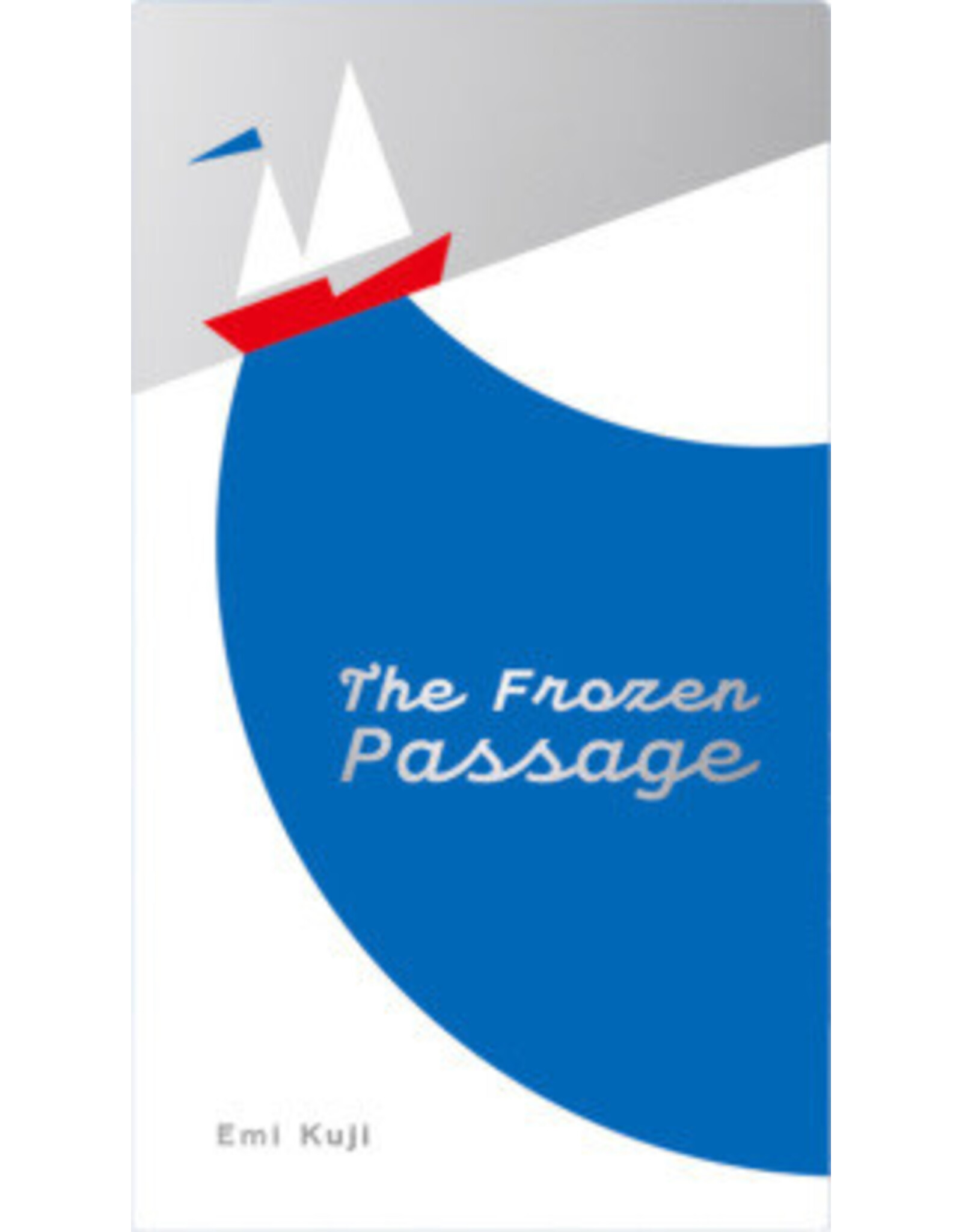 The Frozen Passage