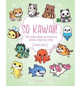 So Kawaii!: 100 Adorable Animals to Draw Step-By-Step