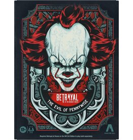 Avalon Hill Betrayal at the Neibolt House: the Evil of Pennywise