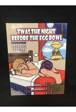 TWAS THE NIGHT BEFORE EGG BOWL