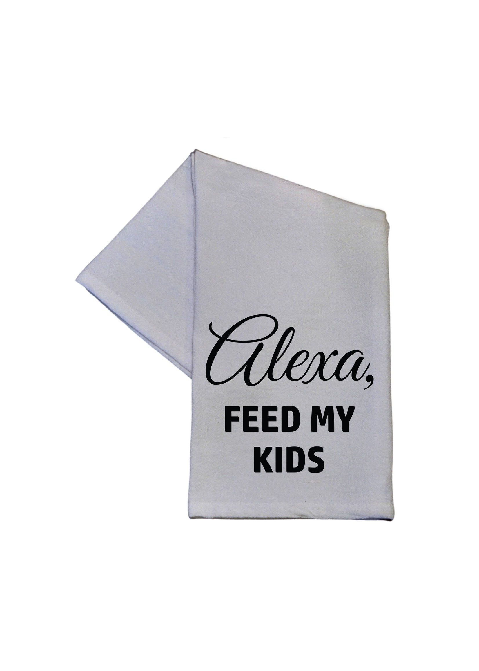 Alexa, Feed My Kids Tea Towel