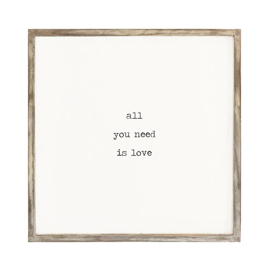 All You Need Is Love - Framed Wood Sign, 2x2', Available for local pick up