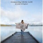 Slow Travel: A Movement - Penny Watson