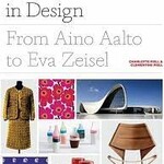 Women in Design: From Aino Aalto to Eva Zeisel - Charlotte Fiell